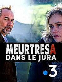 Meurtres dans le Jura (2020)