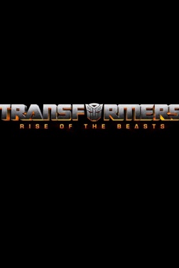 Transformers: Rise Of The Beasts (2022)